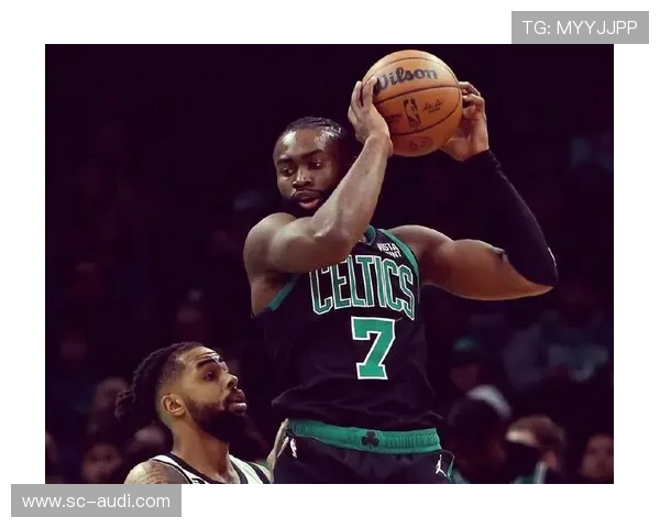 杰伦·布朗突破拉开空间效率提升明显助凯尔特人关键胜场